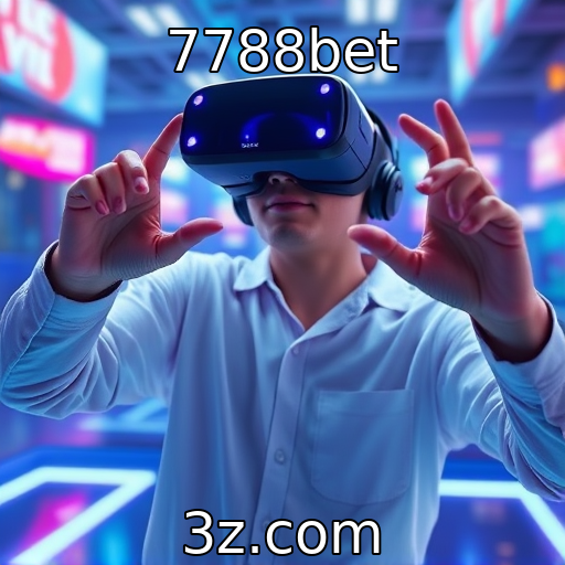 7788bet : Como a realidade virtual está moldando o futuro dos jogos